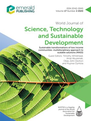 cover image of World Journal of Science, Technology and Sustainable Development, Volume 17, Number 2